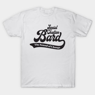 Social Justice D&D Classes - Bard #2 T-Shirt